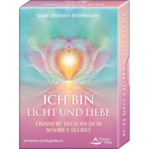 Schirner Verlag Ich Bin Licht Und Liebe - Erinnere Dich An Dein Wahres Selbst