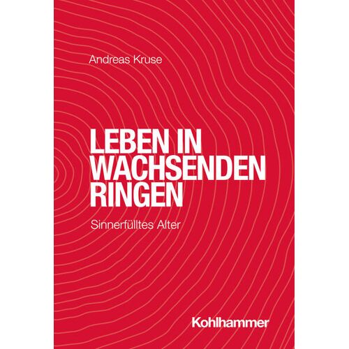 Kohlhammer W. Leben In Wachsenden Ringen