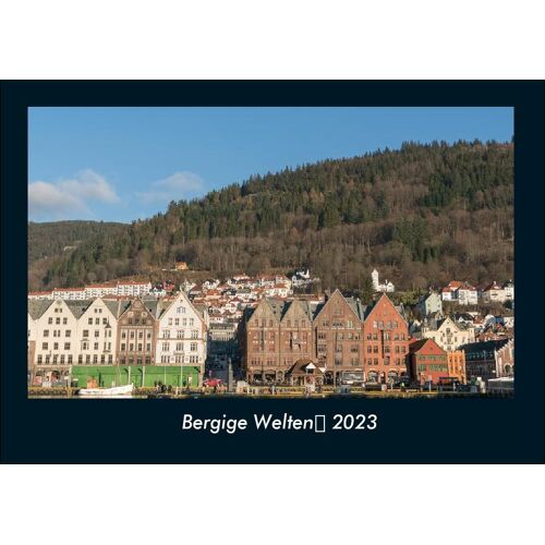 Vero Kalender Bergige Welten 2023 Fotokalender Din A4