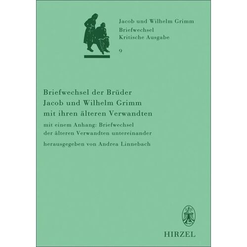 Hirzel Stuttgart Briefwechsel Der Brüder Jacob Und Wilhelm Grimm Mit Ihren Älteren Verwandten