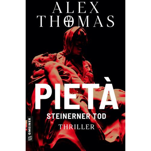 Gmeiner Verlag Pietà - Steinerner Tod