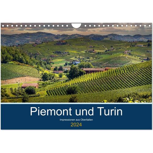 Calvendo Piemont Und Turin (Wandkalender 2024 Din A4 Quer) Calvendo Monatskalender