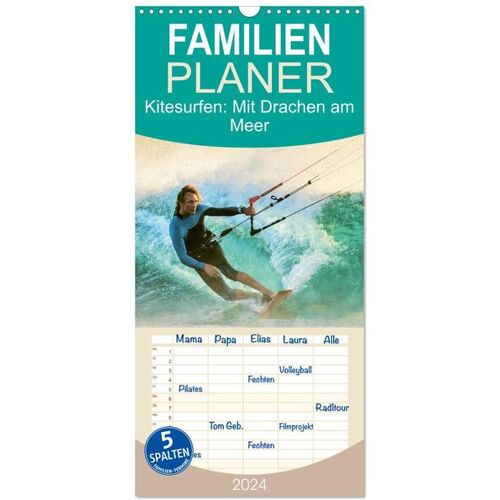 Calvendo Familienplaner 2024 – Kitesurfen: Mit Drachen Am Meer Mit 5 Spalten (Wandkalender 21 X 45 Cm) Calvendo