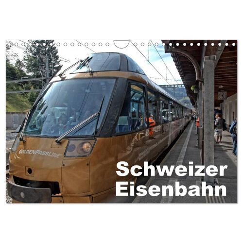 Schweizer Eisenbahn (Wandkalender 2024 Din A4 Quer) Calvendo Monatskalender