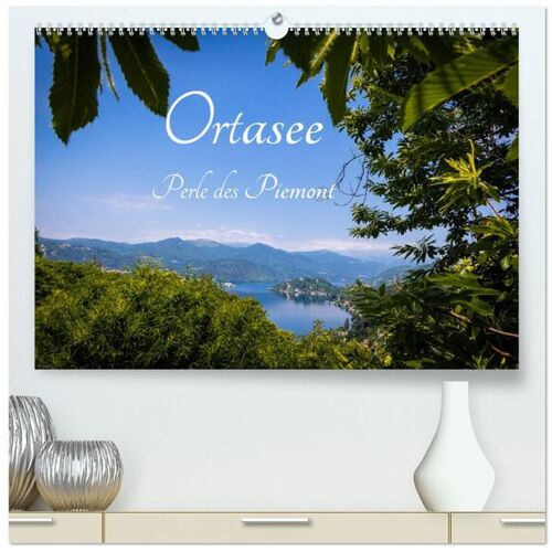 Calvendo Ortasee – Perle Des Piemont (Hochwertiger Premium Wandkalender 2024 Din A2 Quer) Kunstdruck In Hochglanz