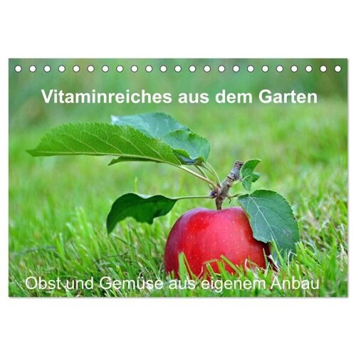 Calvendo Vitaminreiches Aus Dem Garten (Tischkalender 2024 Din A5 Quer) Calvendo Monatskalender