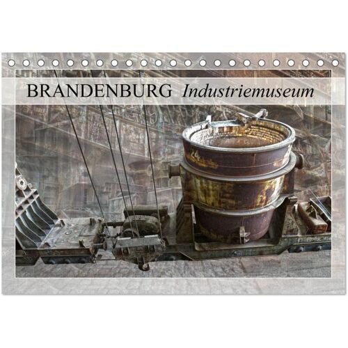 Brandenburg Industriemuseum (Tischkalender 2024 Din A5 Quer) Calvendo Monatskalender