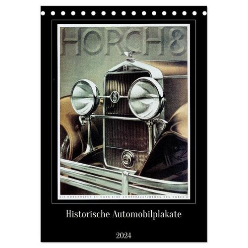 Historische Automobilplakate (Tischkalender 2024 Din A5 Hoch) Calvendo Monatskalender