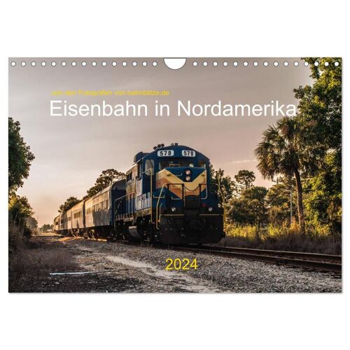 Eisenbahn In Nordamerika (Wandkalender 2024 Din A4 Quer) Calvendo Monatskalender