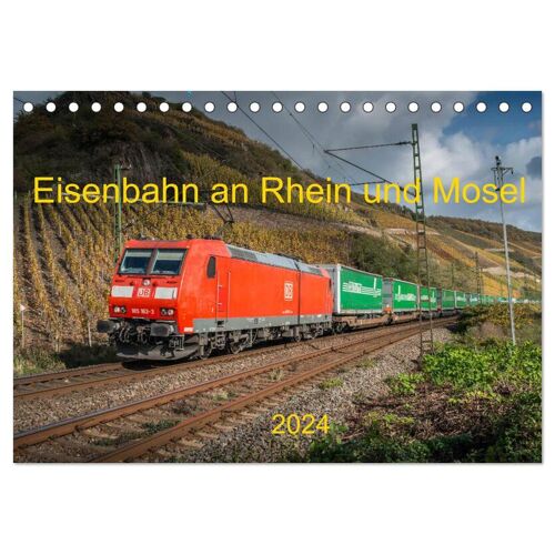 Eisenbahn An Rhein Und Mosel 2024 (Tischkalender 2024 Din A5 Quer) Calvendo Monatskalender