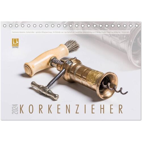 Calvendo Emotionale Momente: Korkenzieher – Geniales Alltagswerkzeug. (Tischkalender 2024 Din A5 Quer) Calvendo Monatskalender