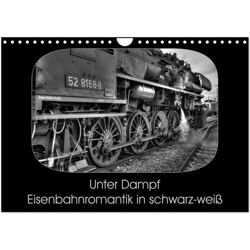 Calvendo Verlag Unter Dampf - Eisenbahnromantik In Schwarz-Weiß (Wandkalender 2024 Din A4 Quer) Calvendo Monatskalender