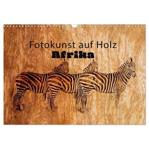 Calvendo Verlag Fotokunst Auf Holz – Afrika (Wandkalender 2024 Din A3 Quer) Calvendo Monatskalender