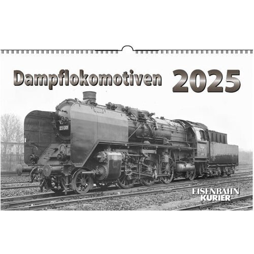 Ek-Verlag Eisenbahnkurier Kalender: Dampflokomotiven 2025