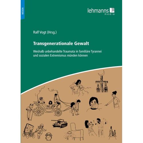 Lehmanns Media GmbH Transgenerationale Gewalt