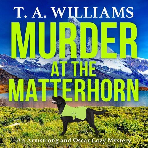 Boldwood Books Murder At The Matterhorn