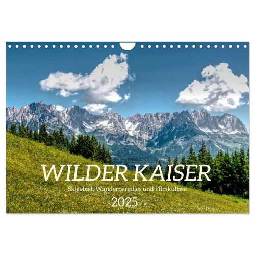 Wilder Kaiser - Skigebiet Wanderparadies Und Filmkulisse (Wandkalender 2025 Din A4 Quer) Calvendo Monatskalender