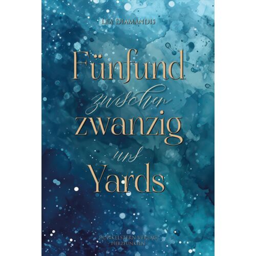 Dunkelstern Verlag Fünfundzwanzig Yards Zwischen Uns