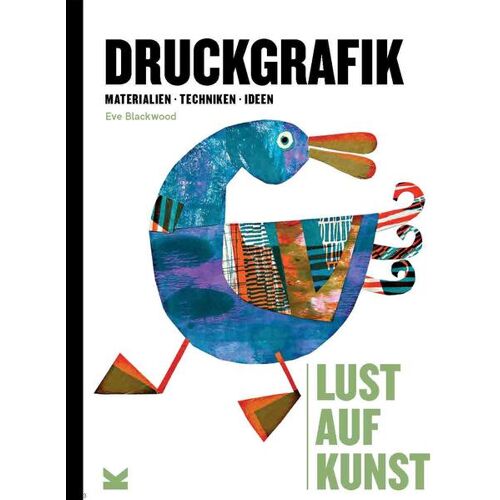 Laurence King Verlag GmbH Lust Auf Kunst: Druckgrafik