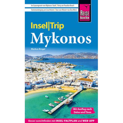 Reise Know-How Rump GmbH Reise Know-How Inseltrip Mykonos Mit Ausflug Nach Delos Und Tínos
