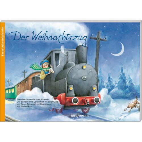 Kaufmann Ernst Vlg GmbH Der Weihnachtszug