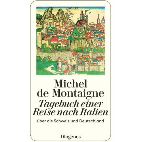 Diogenes Verlag AG Tagebuch Einer Reise Nach Italien