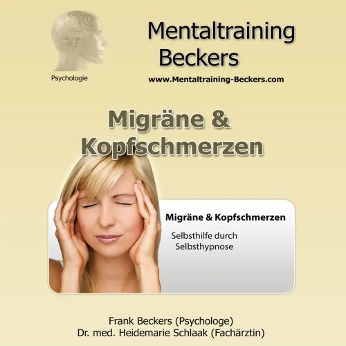 Mentaltraining-Beckers GmbH Migräne & Kopfschmerzen