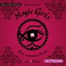 Igel Records Magic Girls 11. Eine Verratene Liebe