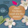 Argon Verlag Aber Töchter Sind Wir Für Immer
