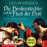 Hörbuch Hamburg Die Henkerstochter Und Der Fluch Der Pest (Die Henkerstochter-Saga 8)