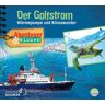 Headroom Sound Production Abenteuer & Wissen: Der Golfstrom