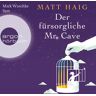 Argon Verlag Der Fürsorgliche Mr Cave