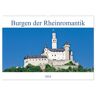 Burgen Der Rheinromantik (Wandkalender 2024 Din A2 Quer) Calvendo Monatskalender