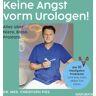 AUDIOBUCH Keine Angst Vorm Urologen!