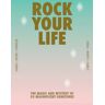 BIS Publishers bv Rock Your Life