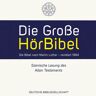 Deutsche Bibelgesellschaft Die Große Hörbibel - Lutherbibel 1984