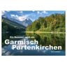 Ein Sommer Rund Um Garmisch-Partenkirchen (Wandkalender 2025 Din A2 Quer) Calvendo Monatskalender