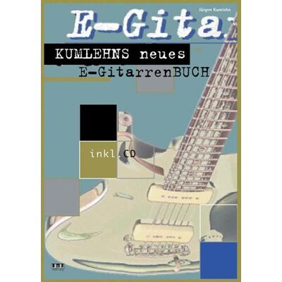 Ama Verlag Kumlehns Neues E-Gitarrenbuch Ama Verlag Kumlehns Neues E-Gitarrenbuch