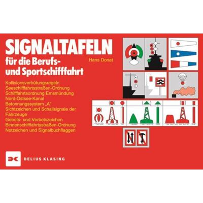 Delius Klasing Signaltafeln Für Die Berufs- Und Sportschifffahrt Delius Klasing Signaltafeln Für Die Berufs- Und Sportschifffahrt
