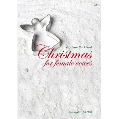 Baerenreiter-Verlag Christmas For Female Voices Baerenreiter-Verlag Christmas For Female Voices