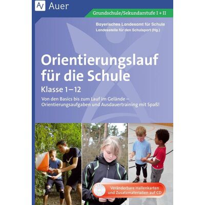 Auer Verlag i.d.AAP LW Orientierungslauf Für Die Schule Auer Verlag i.d.AAP LW Orientierungslauf Für Die Schule