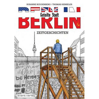 Avant Berlin - Geteilte Stadt Avant Berlin - Geteilte Stadt