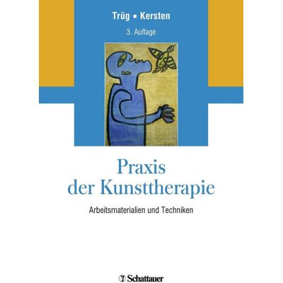 SCHATTAUER Praxis Der Kunsttherapie SCHATTAUER Praxis Der Kunsttherapie
