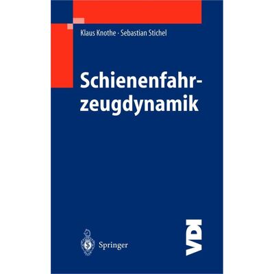 Springer Schienenfahrzeugdynamik Springer Schienenfahrzeugdynamik