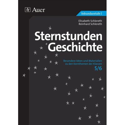Auer Verlag i.d.AAP LW Sternstunden Geschichte 5/6 Auer Verlag i.d.AAP LW Sternstunden Geschichte 5/6