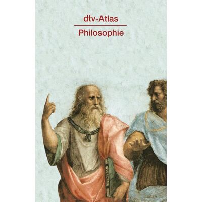 dtv Verlagsgesellschaft Dtv-Atlas Philosophie dtv Verlagsgesellschaft Dtv-Atlas Philosophie