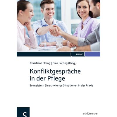 Schlütersche Konfliktgespräche In Der Pflege Schlütersche Konfliktgespräche In Der Pflege