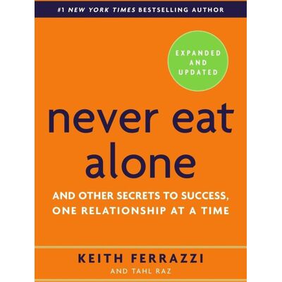 Crown Never Eat Alone Expanded And Updated Crown Never Eat Alone Expanded And Updated
