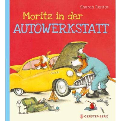 Gerstenberg Verlag Moritz In Der Autowerkstatt Gerstenberg Verlag Moritz In Der Autowerkstatt