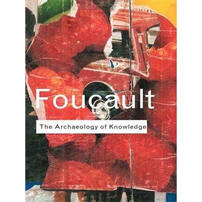 Taylor Archaeology Of Knowledge Taylor Archaeology Of Knowledge